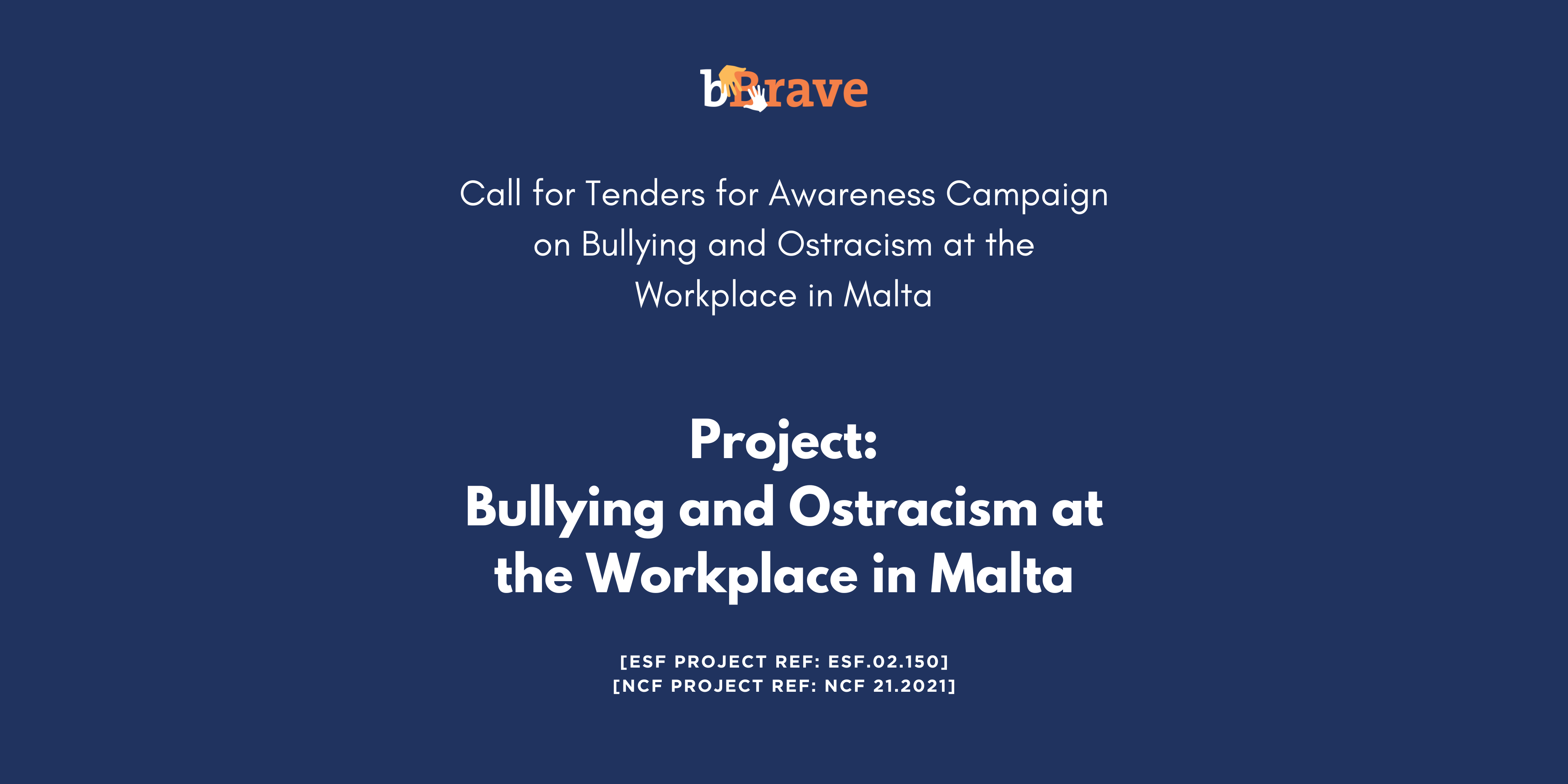 Call for Tenders for Awareness Campaign on Bullying and Ostracism at the Workplace in Malta